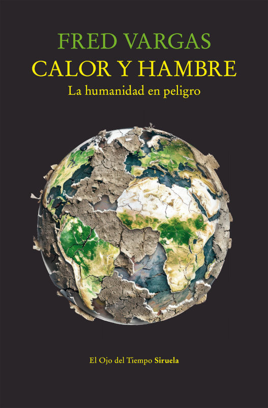 CALOR Y HAMBRE. LA HUMANIDAD EN PELIGRO 1