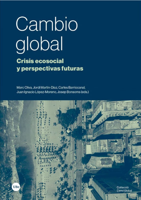 CAMBIO GLOBAL. CRISIS ECOSOCIAL Y PERSPECTIVAS FUTURAS 1