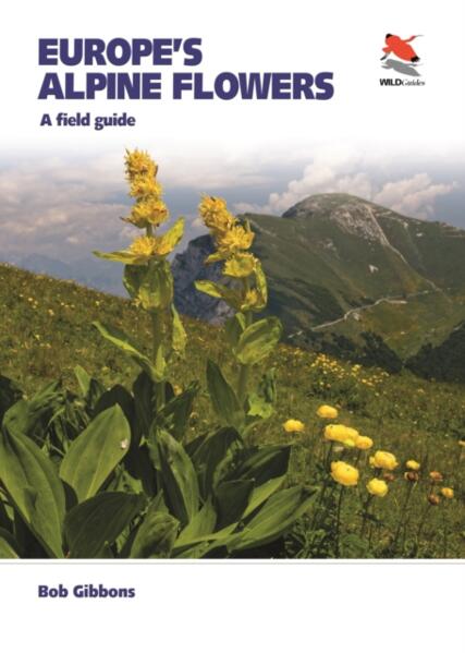 EUROPE'S ALPINE FLOWERS. A FIELD GUIDE 1