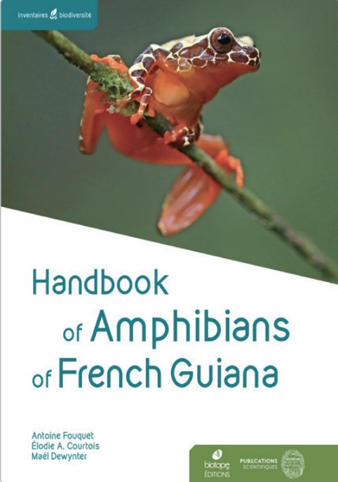 HANDBOOK OF AMPHIBIANS OF FRENCH GUIANA 1