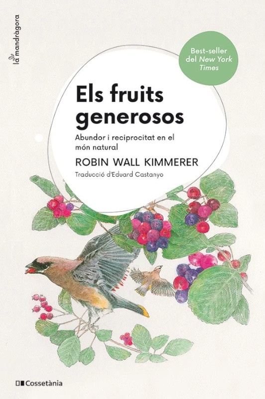 ELS FRUITS GENEROSOS. ABUNDÀNCIA I RECIPROCITAT EN EL MÓN NATURAL 1