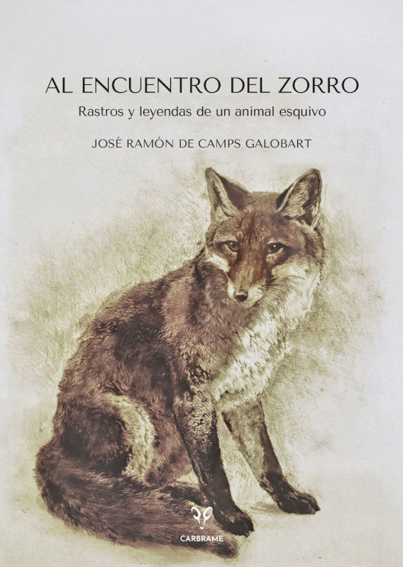 AL ENCUENTRO DEL ZORRO. RASTROS Y LEYENDAS DE UN ANIMAL ESQUIVO 1