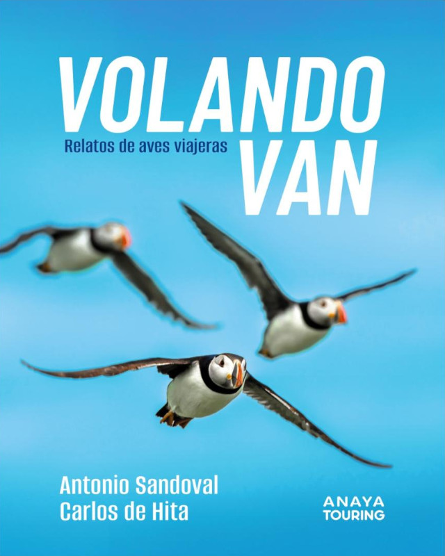 VOLANDO VAN. RELATOS DE AVES VIAJERAS 1