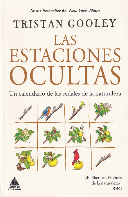LAS ESTACIONES OCULTAS. UN CALENDARIO DE LAS SEÑALES DE LA NATURALEZA 1
