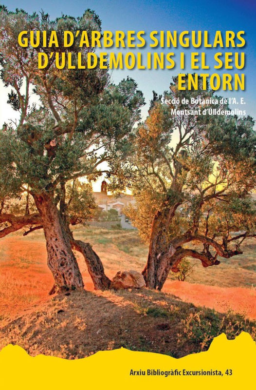 GUIA D'ARBRES SINGULARS D'ULLDEMOLINS I EL SEU ENTORN 1