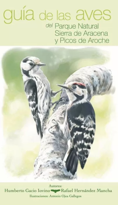 GUÍA DE LAS AVES DEL PARQUE NATURAL SIERRA DE ARACENA Y PICOS DE AROCHE (HUELVA) 1