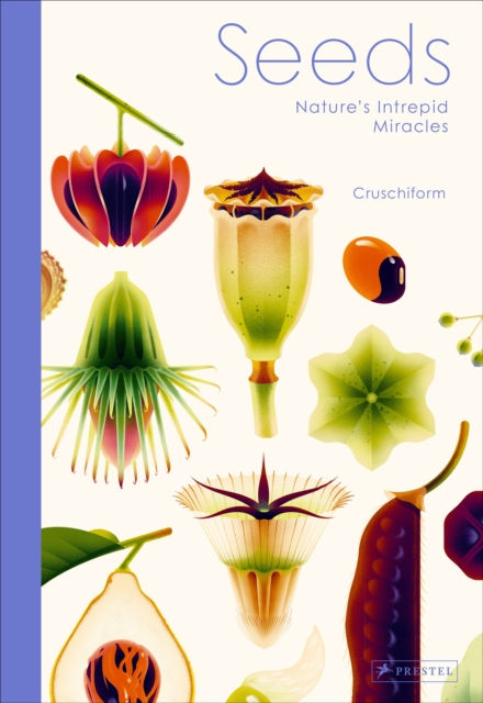 SEEDS. NATURE S INTREPID MIRACLES 1