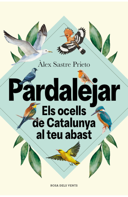 PARDALEJAR
. ELS OCELLS DE CATALUNYA AL TEU ABAST 1