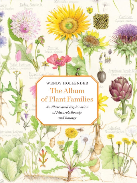 THE ALBUM OF PLANT FAMILIES. AN ILLUSTRATED EXPLORATION OF NATURE'S BEAUTY AND BOUNTY 1
