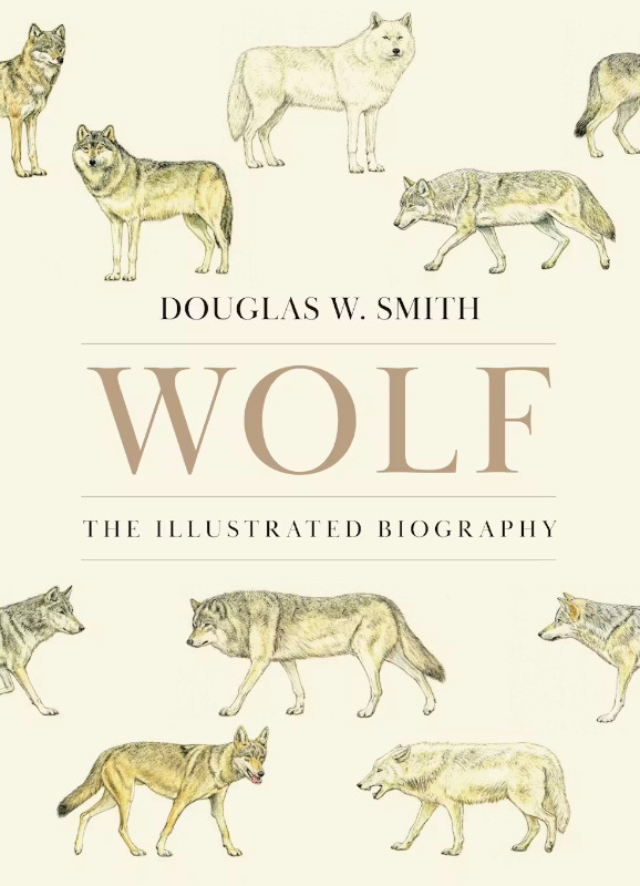 WOLF: THE ILLUSTRATED BIOGRAPHY 1