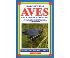 DÓNDE OBSERVAR AVES EN LA ESPAÑA MERIDIONAL