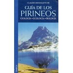 GUÍA DE LOS PIRINEOS. GEOLOGÍA, ECOLOGÍA, BIOLOGÍA.