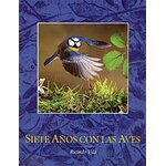 SIETE AÑOS CON LAS AVES