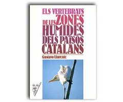 ELS VERTEBRATS DE LES  ZONES HUMIDES DELS PAÏSOS CATALANS                                                                                             