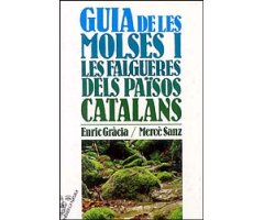 GUIA DE LES MOLSES I LES FALGUERES DELS PAÏSOS CATALANS                                                                                               