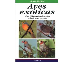 AVES EXÓTICAS. CON 120 ESPECIES DESCRITAS E ILUSTRADAS EN COLOR                                                                                       