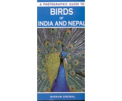 A PHOTOGRAPHIC GUIDE TO BIRDS OF INDIA AND NEPAL