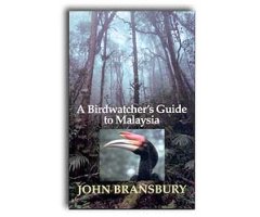 A BIRDWATCHER'S GUIDE TO MALAYSIA