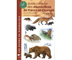 GUIDE COMPLET DES MAMMIFÈRES DE FRANCE ET D'EUROPE