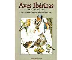 AVES IBÉRICAS I. NO PASERIFORMES                                                                                                                      