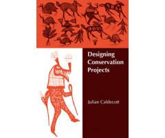 DESIGNING CONSERVATION PROJECTS