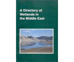 A DIRECTORY OF WETLANDS IN THE MIDDLE EAST                                                                                                            