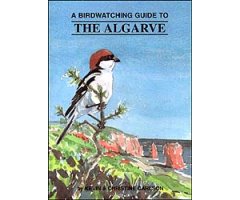 A BIRDWATCHING GUIDE TO THE ALGARVE