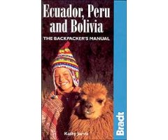 ECUADOR, PERU AND BOLIVIA. THE BACKPACKER'S MANUAL.