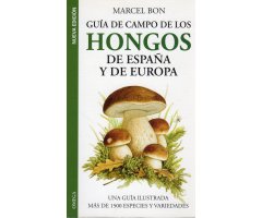 GUÍA DE CAMPO DE LOS HONGOS DE ESPAÑA Y DE EUROPA                                                                                                     