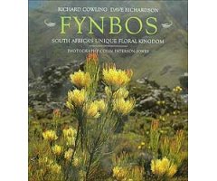 FYNBOS. SOUTH AFRICA'S UNIQUE FLORAL KINGDOM