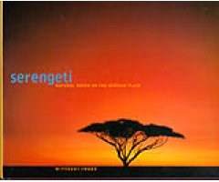 SERENGETI. NATURAL ORDER ON THE AFRICAN PLAIN