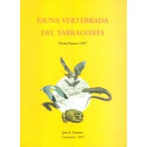 FAUNA VERTEBRADA DEL TARRAGONÈS "PREMI NATURA 1995"