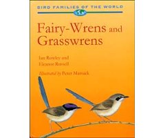 BIRD FAMILIES OF THE WORLD. FAIRY-WRENS AND GRASSWRENS                                                                                                