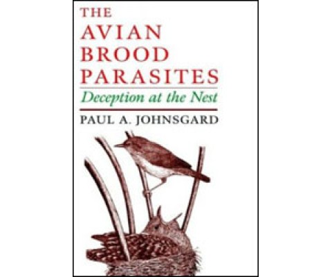 THE AVIAN BROOD PARASITES. DECEPTION AT THE NEST