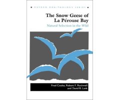 THE SNOW GEESE OF LA PÉROUSE BAY. NATURAL SELECTION IN THE WILD