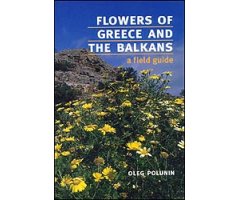 FLOWERS OF GREECE AND THE BALKANS. A FIELD GUIDE