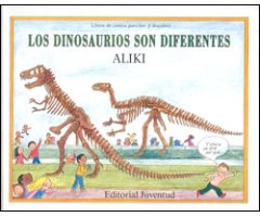 LOS DINOSAURIOS SON DIFERENTES