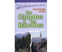 RUTAS DE UN NATURALISTA POR LOS CÁRPATOS Y LOS BALCANES 2
