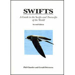SWIFTS: A GUIDE TO THE SWIFTS AND TREESWIFTS OF THE WORLD