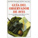 GUÍA DEL OBSERVADOR DE AVES. UNA GUÍA SOBRE LA HISTORIA NATURAL DE LAS AVES DE EUROPA