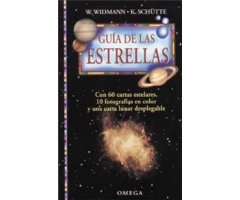 GUÍA DE LAS ESTRELLAS. CON 60 CARTAS ESTELARES, 10 FOTOGRAFÍAS EN COLOR Y UNA CARTA LUNAR DESPLEGABLE