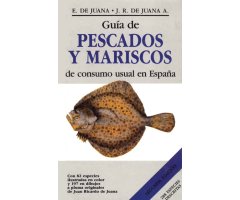 GUÍA DE PESCADOS Y MARISCOS DE CONSUMO USUAL EN ESPAÑA