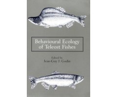 BEHAVIOURAL ECOLOGY OF TELEOST FISHES                                                                                                                 