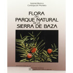 FLORA DEL PARQUE NATURAL DE LA SIERRA DE BAZA