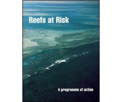 REEFS AT RISK. A PROGRAMME OF ACTION