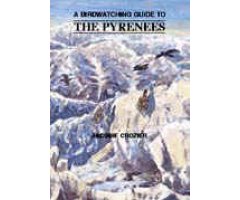 A BIRDWATCHER\'S GUIDE TO THE PYRENEES                                                                                                                