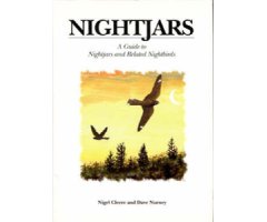 NIGHTJARS. A GUIDE TO THE NIGHTJARS AND RELATED NIGHTBIRDS