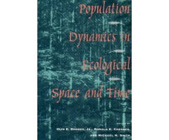 POPULATION DYNAMICS IN ECOLOGICAL SPACE AND TIME