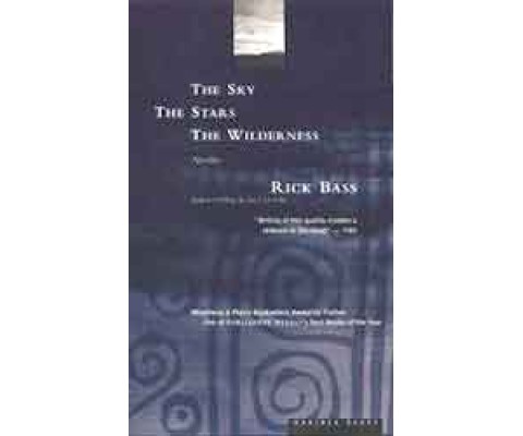 THE SKY, THE STARS, THE WILDERNESS