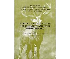 HÁBITAT Y ALIMENTACIÓN DEL CIERVO EN AMBIENTE MEDITERRÁNEO